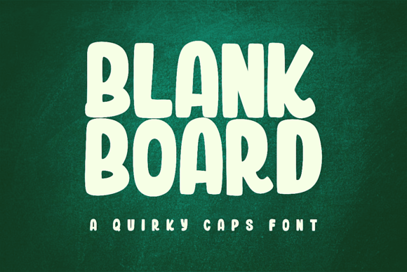 Blank Board Font: A Bold Statement for Creative Expression
