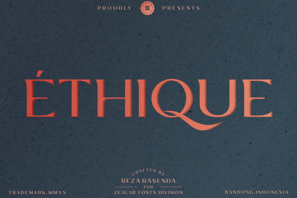 Ethique: A Font with Class and Style