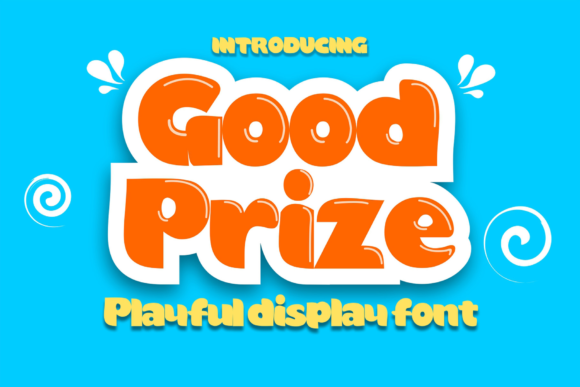 Good Prize: A Playful Font That Brightens Learning and Creativity