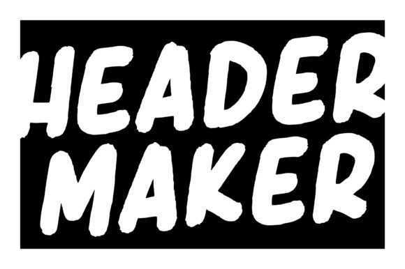 Header Maker: The Bold and Chunky Font That's Changing the Game