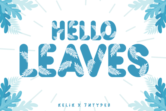 Hello Leaves: The Enchanting Display Font That Sparks Creativity
