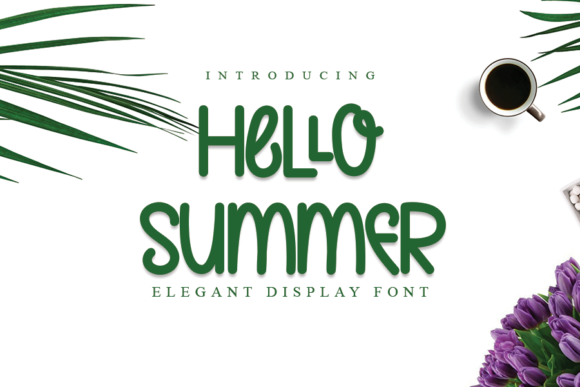 Hello Summer: A Font That Captures the Spirit of Creativity and Modern Design