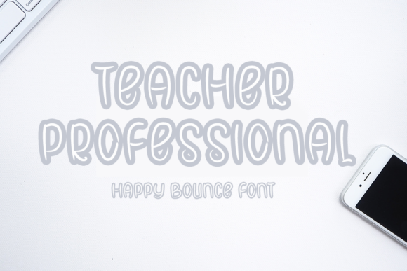 Teacher Professional: A Modern Font That Feels Fun and Versatile